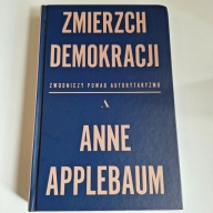 Zmierzch demokracji Anne Applebaum