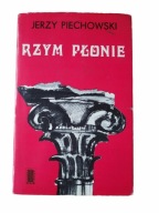 Rzym płonie - Jerzy Piechowski
