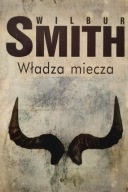 Władza miecza Wilbur Smith