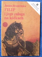 FILIP I JEGO ZAŁOGA NA KÓŁKACH - Janina Broniewska
