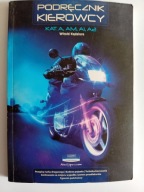 Podręcznik kierowcy Kat. A, AM, A1, A2 Witold Kędziora