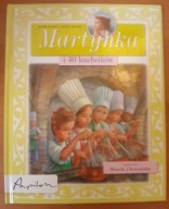 Martynka i 40 kuchcików - Gilbert Delahaye