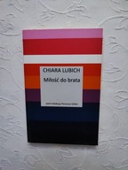 CHIARA LUBICH - MIŁOŚĆ DO BRATA/FLORENCE GILLET RELIGIA WIARA BÓG DUCHOWOŚĆ