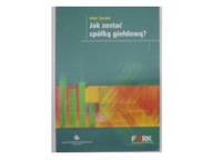 Jak zostać spółką giełdową? Artur Sierant