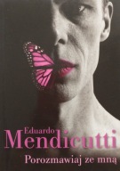 Porozmawiaj ze mną Eduardo Mendicutti