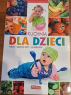 Kuchnia dla dzieci JANKOWSKA Dobra kuchnia Porady Zdrowe diety