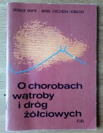 O chorobach wątroby i dróg żółciowych Knapik