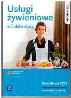USŁUGI ŻYWIENIOWE W HOTELARSTWIE kw. T.12,2 WSIP 2012