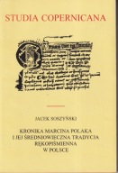 Kronika Marcina Polaka i jej średniowieczna tradycja rękopiśmienna jak nowa