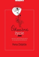 Odważne życie Jak być nieustraszonym ksiazka