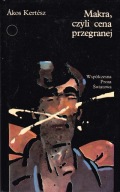 Makra, czyli cena przegranej A.Kertesz