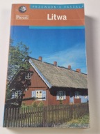 LITWA PRAKTYCZNY PRZEWODNIK PASCALA PASCAL Praca zbiorowa