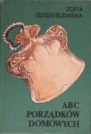 ABC porządków domowych Zofia Dzięgielewska