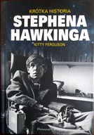 Krótka historia Stephena Hawkinga Kitty Ferguson