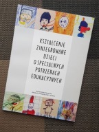 KSZTAŁCENIE ZINTEGROWANE DZIECI O SPECJALNYCH POTRZEBACH EDUKACYJNYCH