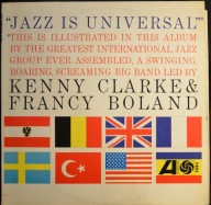 The Kenny Clarke Francy Boland Big Band - Jazz Is Universal