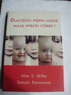 Dlaczego piękni ludzie mają więcej córek Miller