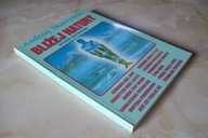 BLIŻEJ NATURY ANDRZEJ SKARŻYŃSKI