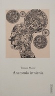 Anatomia istnienia Tomasz Mazur