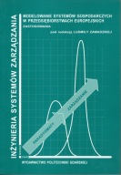 Inżynieria systemów zarządzania Zawadzka Modelowanie systemów gospodarczych