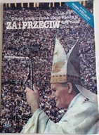 Za i przeciw Druga pielgrzymka Jana Pawła II