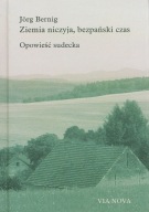 ZIEMIA NICZYJA, BEZPAŃSKI CZAS Bernig