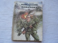KOMANDOSI Z NAWARONY ALISTAIR MAC LEAN