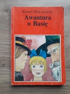 AWANTURA O BASIĘ Kornel Makuszyński