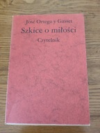 Szkice O Miłości Jose Ortega Y Gasset