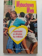 Wybuchowy wiek - nastolatki w drodze ku miłości Tonino Lasconi