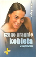 Czego pragnie kobieta w mężczyźnie - Diana Hagee