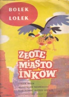 Złote miasto Inków Leszek Mech