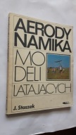 AERODYNAMIKA MODELI LATAJACYCH - Staszek