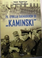 29. Dywizja Grenadierów SS KAMINSKI, Iwan KOWTUN & Dmitrij ŻUKOW [2017]