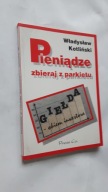 PIENIADZE ZBIERAJ Z PARKIETU - Kotlinski