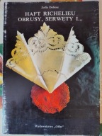 Haft Richelieu obrusy, serwety Zofia Dobosz Besceler