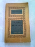 SIŁACZKA. DOKTOR PIOTR - Stefan Żeromski