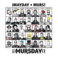 Mayday X Murs - Mursday USA! FOLIA!