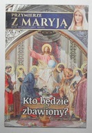 PRZYMIERZE Z MARYJĄ NR 128 STYCZEŃ/LUTY 2023 ROK - STAN BDB