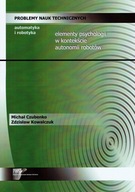 Elementy psychologii w kontekście autonomii robotów Czubenko Kowalczuk