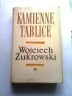 KAMIENNE TABLICE - Wojciech Żukrowski