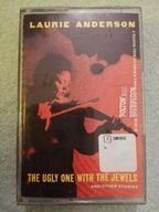 Laurie Anderson - The Ugly One With The Jewels - Kaseta