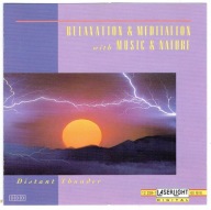 CD Relaxation & Meditation Music Nature Distant Thunder muzyka relaksacyjna
