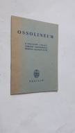 OSSOLINEUM Z DZIEJOW I PRACY ZAKLADU NARODOWEGO IMIENIA OSSOLINSKICH