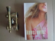 Nigdy dość Malwina Kowszewicz