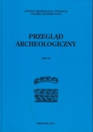 Przegląd Archeologiczny, 59, 2011 ; jak nowa