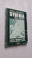 SYBERIA RAZ JESZCZE Rowerem z Kazachstanu do Polski ... Rozwadowski (1998)