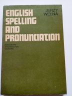 English Spelling and Pronunciation Jerzy Wełna
