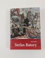 Stefan Batory Jerzy Besala