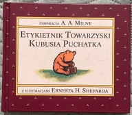 Etykietnik towarzyski Kubusia Puchatka - Alan Alexander Milne